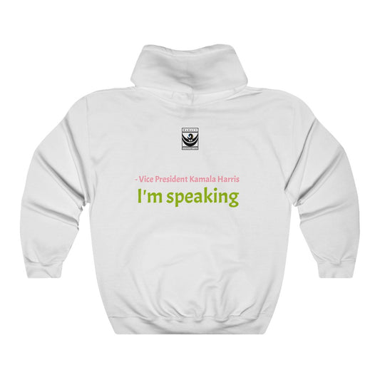 "I'm Speaking" Unisex Pullover Hoodie | Pink & Green