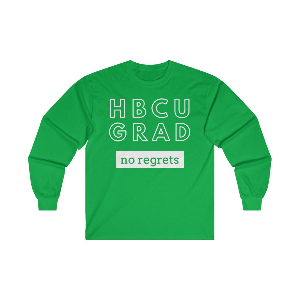 HBCU GRAD 'no regrets'  Long Sleeve Tee