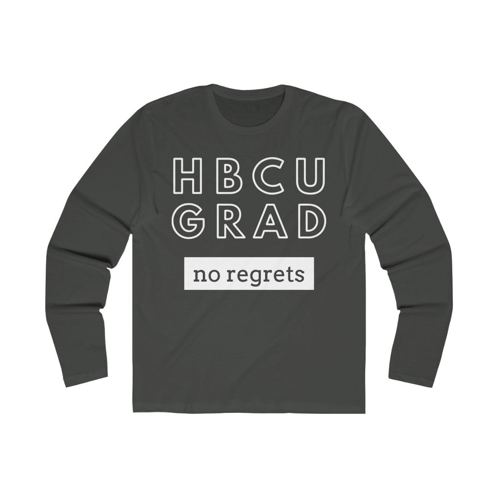 HBCU GRAD 'no regrets' FITTED Long Sleeve T-Shirt