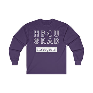 HBCU GRAD 'no regrets'  Long Sleeve Tee