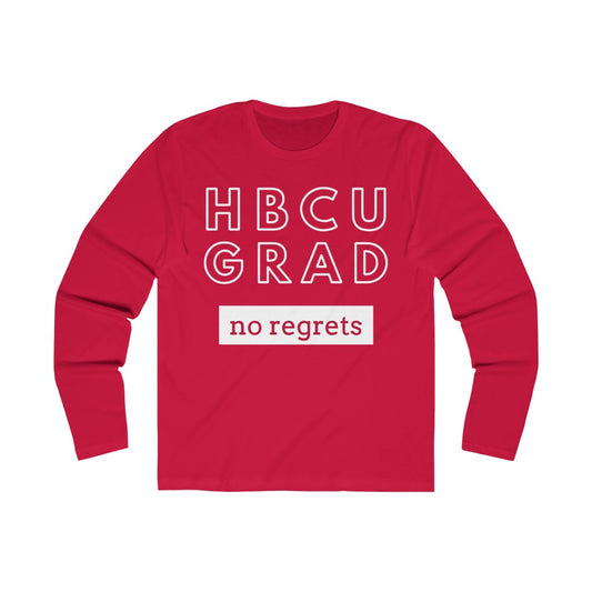 HBCU GRAD 'no regrets' FITTED Long Sleeve T-Shirt