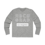Load image into Gallery viewer, HBCU GRAD &#39;no regrets&#39; FITTED Long Sleeve T-Shirt
