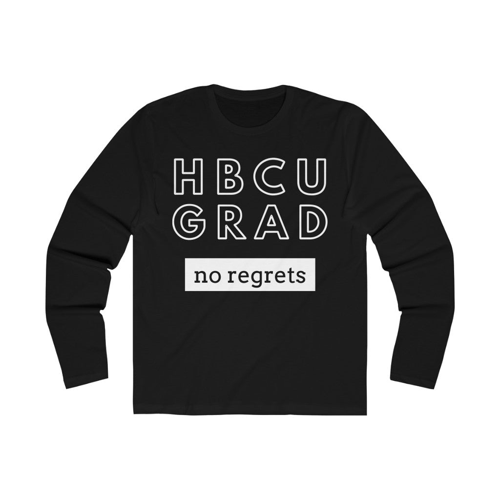 HBCU GRAD 'no regrets' FITTED Long Sleeve T-Shirt