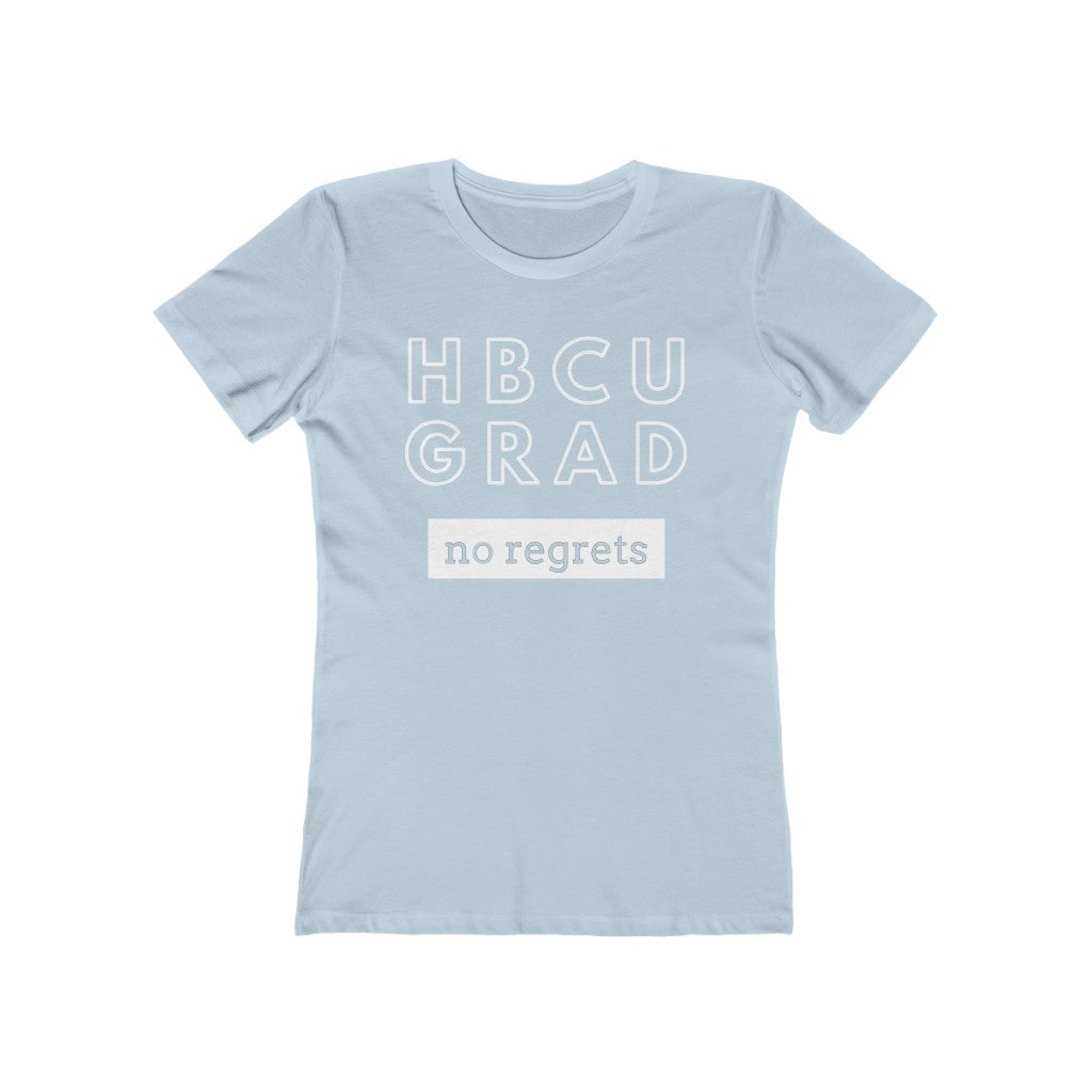 HBCU GRAD 'no regrets' | Ladies' The Boyfriend Tee
