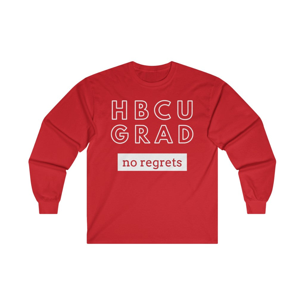 HBCU GRAD 'no regrets'  Long Sleeve Tee