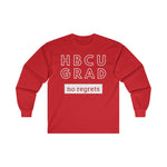 Load image into Gallery viewer, HBCU GRAD &#39;no regrets&#39;  Long Sleeve Tee
